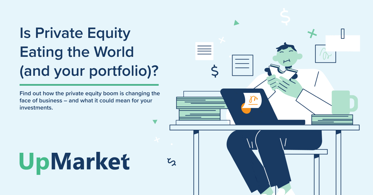 Is Private Equity Eating the World (and your portfolio)?