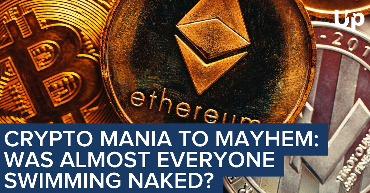 Crypto Mania to Mayhem: Was almost everyone swimming naked?